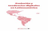 Evolución y tendencias digitales en Latinoamérica · como las oportunidades de negocio derivadas de dicha transformación. Así, los mercados en espa-ñol representan a los más