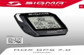 ROX GPS 7 - SIGMA SPORT · Con esta se puede iniciar otra vuelta durante la grabación de datos. Manteniéndola presionada se enciende o apaga el GPS ROX 7.0. ES. 8 4.3 Resumen del