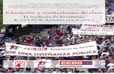 FJMZ SINDICALISMO DE CLASE - fe.ccoo.es · Educación y sindicalismo de clase El Sindicato de Enseñanza de ccoo de Asturias ... 1.1. La constitución del Sindicato y los años de