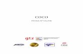 COCO - fidehonduras.comfidehonduras.com/wp-content/uploads/2017/09/10-coco.pdf · Coco No. 10, Mercado: Unión Europea 3 y fabricados de repostería. El agua de coco se utiliza como
