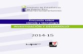 ncuesta E sobre ciencia y tecnología - Estadísticas.PR · Encuesta sobre Ciencia y Tecnología 2014-15 Instituto de Estadísticas de Puerto Rico Investigación y Desarrollo (R&D)