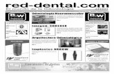 El mundo de la Odontología - red-dental.com · te técnico certificado, diversidad de op-ciones para el mejor resultado en el uso. ... grafías sin hacer un reposicionamiento del