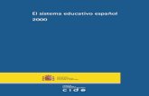 El sistema educativo español 2000 - webcasus.usal.eswebcasus.usal.es/orgyprof/_private/Lecturas/Mariano/cide.pdf · sistema educativo espaÑol 2000 centro de investigaciÓn y documentaciÓn