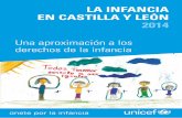 LA INFANCIA EN CASTILLA Y LEÓN 2014 UNICEF s LA INFANCIA EN CASTILLA Y LEÓN 2014 1 PRIMERA PARTE 1.3. FOTOGRAFÍA DE LA INFANCIA DE CASTILLA Y LEÓN LA COMUNIDAD Castilla y León