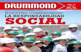 Publicación para empleados de DRUMMOND en Colombia ... · iniciativas es el mismo: ser un buen ciudadano ... nuevo programa de gestión social que brin- ... el sur del caño San