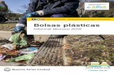 Bolsas plásticas - buenosaires.gob.ar · La reducción de la bolsa liviana en la Ciudad 6 3. ... 500 millones de bolsas plásticas livianas por año, pre-vio al 1 de enero de 2017