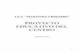 PROYECTO EDUCATIVO DEL CENTRO - IES Martínez Uribarriiesmartinezuribarri.centros.educa.jcyl.es/sitio/upload/PEC_Octubre... · En el pleno del Ayuntamiento del 4 de enero de 1964