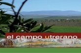 El Campo Utrerano - turismosevilla.org · las faenas camperas. El hombre a caballo intentó dominar al toro, primero, en el campo abierto de las marismas y, luego, en la utrerana