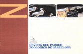 REVISTA DEL PARQUE ZOOLOGICO DE BARCELONA · PUBLICACION DEL SERVICIO MUNICIPAL DE PARQUES Y JARDINES DE BARCELONA Desarrollo del Zoo de Barcelona La naturaleza está en peligro 3
