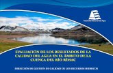 EVALUACIÓN DE LOS RESULTADOS DE LA CALIDAD DEL … · 7 RRima-5 Río Rímac, aguas arriba de la confluencia con el río Mayo (Puente Tambo de Viso), Carretera Central Km 83,5. 354070