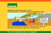 Operaciones - ACHS OPERACIONES EN CORREAS TRANSPORTADORAS 1 HERRAMIENTAS Y EQUIPOS DE PROTECCION PERSONAL: Las herramientas manuales para efectuar el trabajo en correas transportadoras