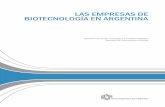 LAS EMPRESAS DE BIOTECNOLOGÍA EN ARGENTINA · Ministerio de Ciencia, Tecnología e Innovación Productiva de la República Argentina. ... 1.1 Las empresas de biotecnología en Argentina