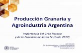 Producción Granaria y Agroindustria Argentina - Institucional · La Industria oleaginosa en el Mercosur ampliado ... • Es un negocio que generó exportaciones casi U$S 1.175 millones