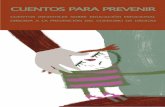 Autores cuentos: Pedro Rascón Fernando Martín CEAPA Puerta ...dolorsmaspsicologa.com/wp-content/uploads/2016/08/GP-Cuentos-para... · de los otros y empatizar con ellas. A través