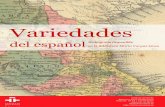 Variedades del español - berlin.cervantes.es · 5 AMÉRICA LATINA GENERAL América negra: panorámica actual de los estudios lingüísticos sobre variedades hispanas, portuguesas