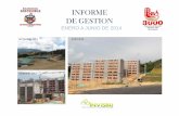 INFORME DE GESTION - Concejo Municipal de Bucaramanga · INFORME DE GESTION ENERO A JUNIO DE 2014 ... Alegría, con un área de 89.767 MT2, ofrecerá 1348 unidades de vivienda de