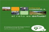 Informe CONAMA 9, · 2009-05-04 · ... Sistemas de gestión medioambiental en la construcción y buenas prácticas medioambientales 58 ... Retos de la sostenibilidad en el desarrollo
