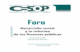 Foro 'Desarrollo social y la reforma de las finanzas públicas' · 3. 4 Contexto del foro El ... En el país —dijo— sólo tres de cada diez personas con actividad económica ...