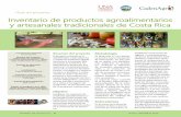 Inventario de productos agroalimentarios y …šMERO DE FASCÍCULO: 4 FECHA: AGOSTO 2016 Inventario de productos agroalimentarios y artesanales tradicionales de Costa Rica Resumen