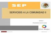 SERVICIOS A LA COMUNIDAD II - XXV Colegio de Bachilleres ... · En este programa encontrará las competencias genéricas para desarrollar el Programa de Servicios a la Comunidad II,