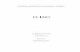 B-3 EL EGO - La Página de la Vida El ego.pdf · 2016-07-05 · EL EGO La Página de la Vida Serie Blanca nº 3 Barcelona Septiembre de 2.005 . ... Lo que para una persona son hechos,