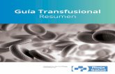Guía Transfusional - actasanitaria.com · ejemplo: insuficiencia renal con elevación de urea, tratamiento ... II y III de la Guía Transfusional. Urgencia vital: Sólo se necesita