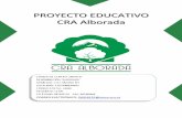 PROYECTO EDUCATIVO CRA ALBORADAcraalborada.centros.educa.jcyl.es/sitio/upload/PROYECTO_EDUCATIVO... · Proyecto de Autonomía si fuera el caso. h) ... Fomentar la evaluación de todas