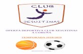 OFERTA DEPORTIVA CLUB XESUITINAS A CORUÑA TEMPORADA 2018/2019 · 2009 y 2010 niÑos baloncesto miÉrcoles y viernes 13:00 a 14:00 28,00 € ... entrenamiento, tendrÁn una cuota