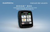 EDGE 800 - Garmin Internationalstatic.garmin.com/pumac/Edge_800_OM_ES.pdf · Manual del usuario de la unidad Edge 800 1 Introducción Introducción .AvISo Consulta siempre a tu médico