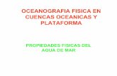 OCEANOGRAFIA FISICA EN CUENCAS OCEANICAS Y … · S,T,0 densidad de la parcela con su T in situ pero considerando que la p = 0, es decir transportada a la superficie. c) ...