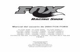 Manual del usuario de 2003 FOX FORX - ridefox.com · caballo del fantasma, gota grande, montar a caballo del truco / del temerario, montar a caballo con las piezas quebradas, montar