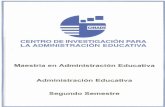 Maestria en Adrninistracion Educativa Adrninistracion ... · La evaluación es parte importante dentro de la organización de la escuela cuando va encaminada a mejorar la institución;