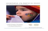 AGENDA OLÍMPICA 2020 - Programa Integración de ...aprendeenlinea.udea.edu.co/lms/investigacion/pluginfile.php/21019... · Contexto y Antecedentes: Después de la reunión del Comité