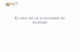 El reto de la cronicidad en Euskadi - ctoenfermeria.com · de actuaciones de promoción y prevención. ... • Enfermedades neurológicas (epilepsia, enfermedad de parkinson, ...