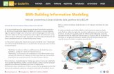BIM: Building Information Modeling - eclaponline.jcyl.eseclaponline.jcyl.es/newsletters/2016/mayo/eboletin.pdf · del cual se articula todo el sistema BIM: Enmarcados en el Plan de