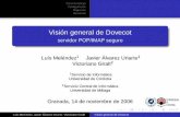 Visión general de Dovecot - Universidad de Córdoba · del protocolos IMAP4 para averiguar el estado de la cuota. Luís Meléndez, Javier Álvarez Uriarte, Victoriano Giralt Visión