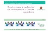 Ejercicios Ejercicios para la evaluación para la ...desysa.net/.../Evaluacion_del_desempeno_de_la_funcion_supervisora.pdf · 3 Ejercicios para la evaluación del desempeño de la