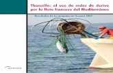 Thonaille: el uso de redes de deriva por la flota francesa ...oceana.org/sites/default/files/reports/Rederos_Franceses_2007_ESP.pdf · Thonaille: el uso de redes de deriva por la