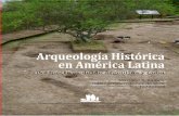 Arqueología Histórica en América Latina · Primera edición, 2011. Hernández de Lara, Odlanyer Arqueología histórica en América Latina : perspectivas desde Argentina y Cuba