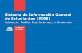 Sistema de Información General de Estudiantes (SIGE)manuales.mineduc.cl/sigematriculaasistencia/SIGE_Asistencia_v14.pdf · Sistema de Información General de Estudiantes (SIGE) Asistencia: