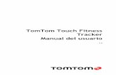 TomTom Touch Fitness Trackerdownload.tomtom.com/.../TomTom-Touch-Fitness-Tracker-UM-es-es.pdf · 4 Este manual del usuario detalla todo lo que necesita saber acerca de su nueva TomTom