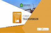 CURSO TRADESPERSON - passivhaus.es · Tradesperson made in Spain: Con el Curso Passivhaus Tradesperson se forma a profesionales del sector de la construcción (Directores de ejecución,
