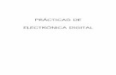 PRÁCTICAS DE ELECTRÓNICA DIGITAL - Junta de Andalucía · • Cerrar el circuito conectando el led al negativo de la protoboard • Actuar sobre el pulsador y comprobar los resultados