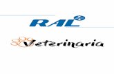 VETERINARIA - ral-sa.com¡logo-RAL... · Conexión con los principales programas de gestión veterinaria (Qvet, …) Introducción manual de resultados externos Creación de informes