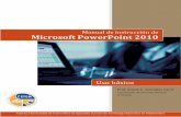 Manual de instrucción de Microsoft PowerPoint 2010 · En el grupo Slides, de la pestaña Home, haga clic en la fecha ( ) del botón New Slide. 2. Le aparecerá la galería de opciones