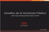 Desafíos de la Hacienda Públicaclear-la.cide.edu/sites/default/files/PBC- Jorge Chávez Presa.pdf · 2 Aplicar técnicas presupuestarias que revelen ineficiencias, ... VULNERABILIDAD