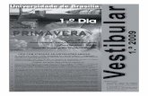 PARTE I – LÍNGUA ESPANHOLA - download.uol.com.brdownload.uol.com.br/vestibular2/prova/unb_primavera_2009.pdf · Caderno PRIMAVERA 1.o Vestibular de 2009 1.o DIA – 1 – PARTE