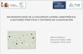 Atrofia de Broca - bt.fundacioncien.es · neuropatologÍa de la esclerosis lateral amiotrÓfica: cuestiones prÁcticas y criterios de clasificaciÓn alberto rábano banco de tejidos