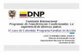 Seminario Internacional Programas de ... - dds.cepal.org · experiencia de diversos países. El caso de Colombia: Programa Familias en Acción Antecedentes. Contexto de creación