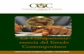 LA TRANSPARENCIA ESENCIA DEL ESTADO … · “La Transparencia, esencia del Estado contemporáneo” Por ello, viene al caso por lo de la delegación del poder, Rodríguez Zepeda